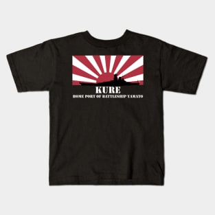 KURE - Home Port of Battleship Yamato Kids T-Shirt